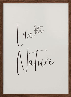 Love nature - minimalist Poster