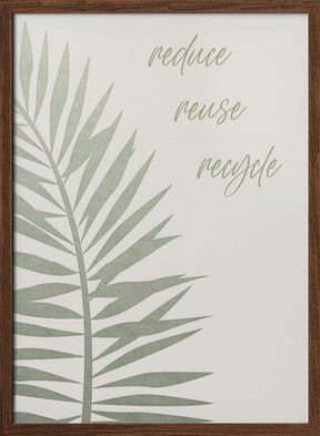 Reduce - reuse - recycle Poster