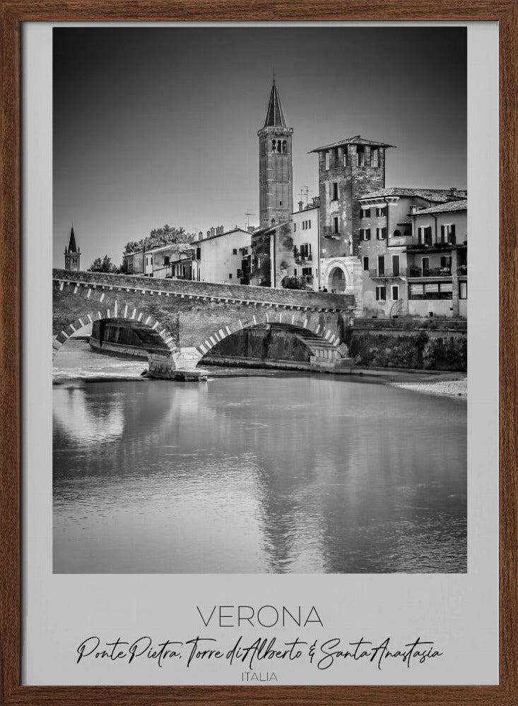 In focus: VERONA Ponte Pietra, Torre di Alberto &amp; Santa Anastasia Poster