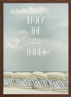 Enjoy the little things | Beachscape Poster