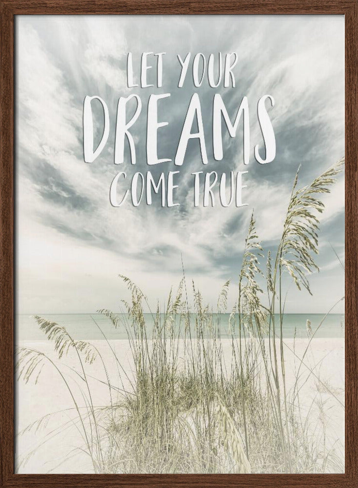 Let your dreams come true | Oceanview Poster