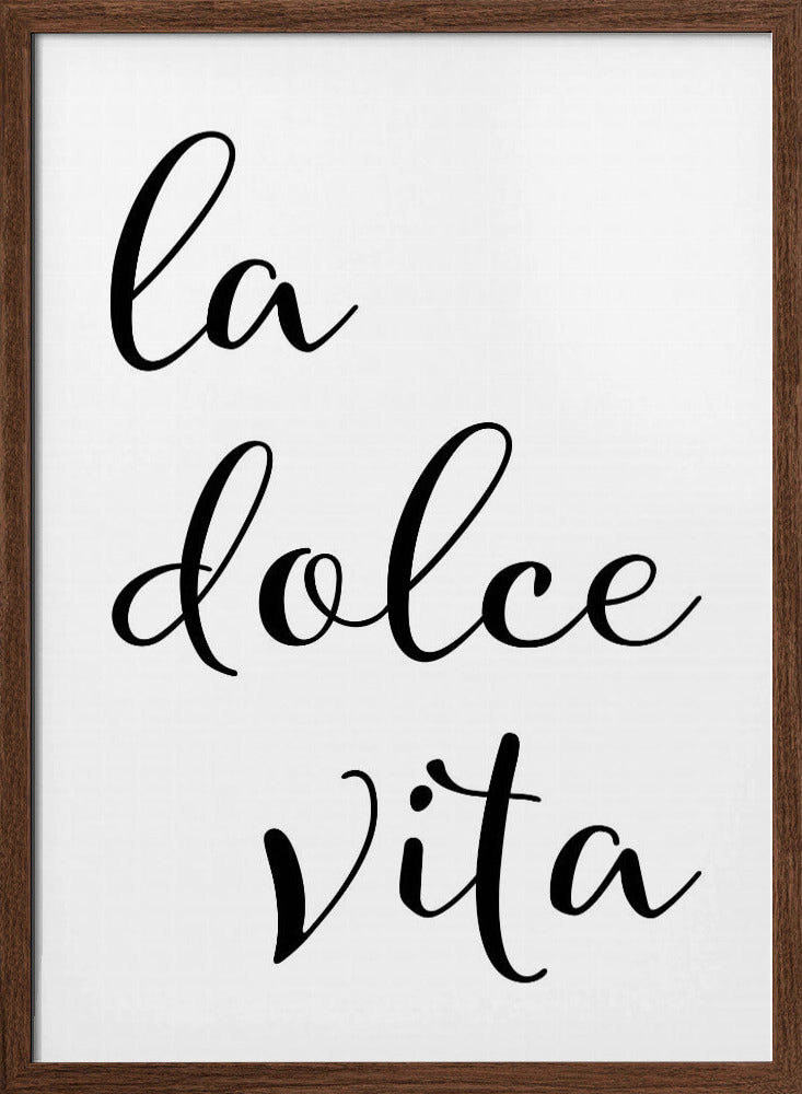 La dolce vita - sweet life Poster