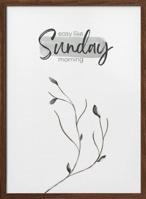 Easy like Sunday morning Poster