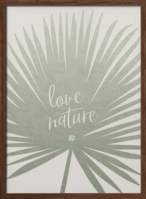 Love nature Poster