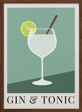 Gin &amp; Tonic Poster