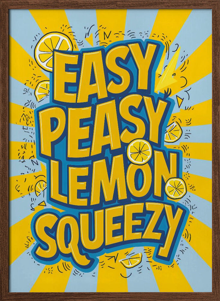 Easy Peasy Lemon Squeezy 2 Poster