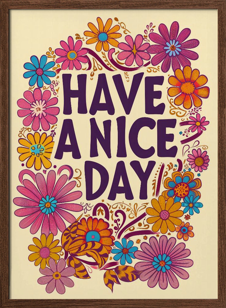 Have a Nice Day Poster