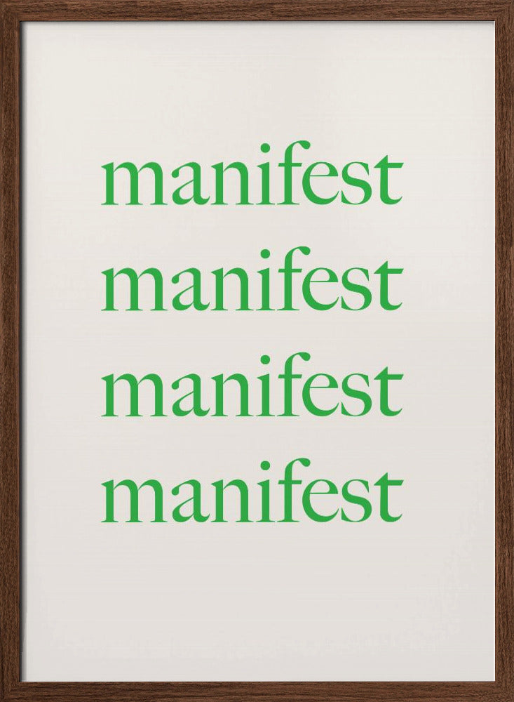 Manifest Green   Std Poster