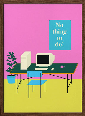 Nothing To Do Poster