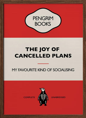 The Joy of Cancelled Plans - Funny Vintage Book Cover - Sarcastic Self Help - Red Poster