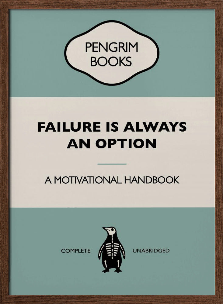 Failure Is Always an Option - Funny Vintage Book Cover - Sarcastic Self Help - Blue Poster