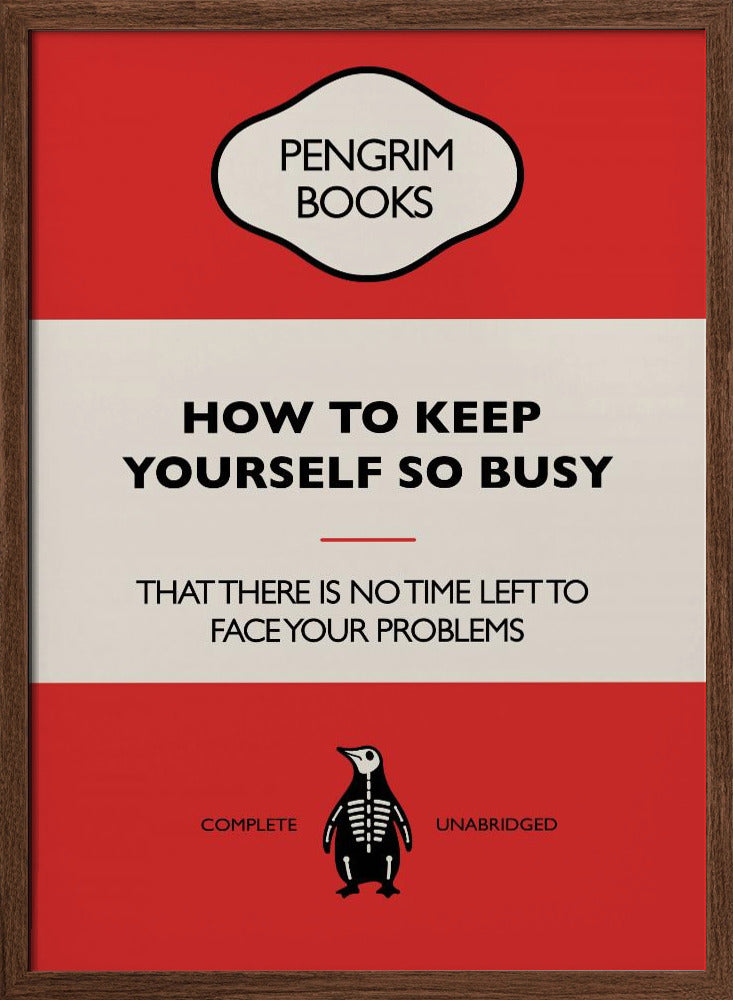 How To Keep Yourself so Busy - Funny Vintage Book Cover - Sarcastic Self Help - Red Poster