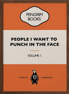 People I Want To Punch In the Face - Funny Vintage Book Cover - Sarcastic Self Help - Orange Poster