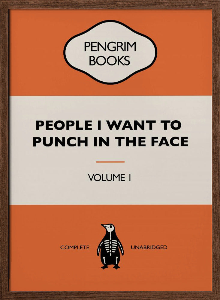 People I Want To Punch In the Face - Funny Vintage Book Cover - Sarcastic Self Help - Orange Poster