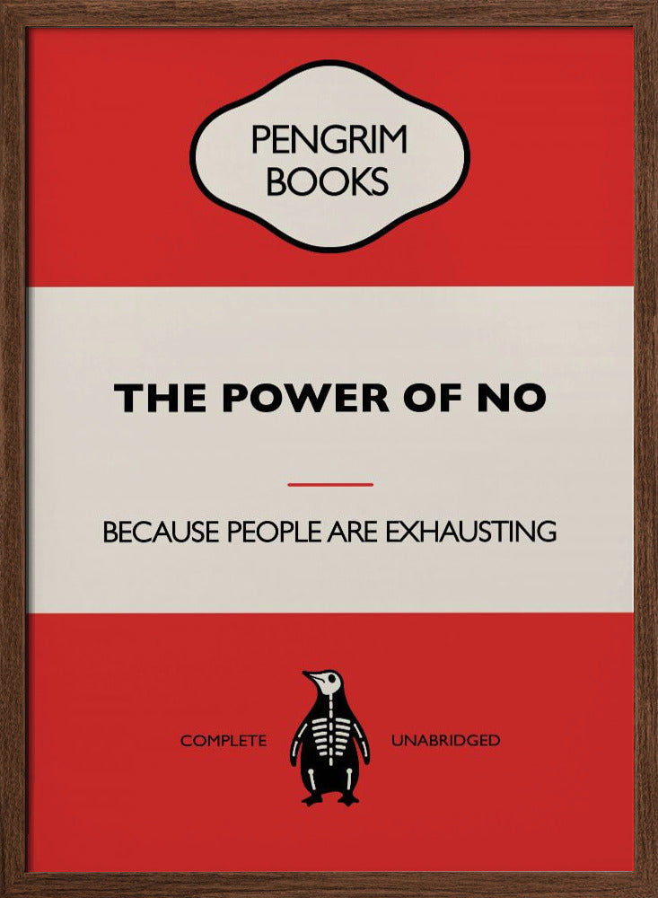 The Power of No - Funny Vintage Book Cover - Sarcastic Self Help - Red Poster