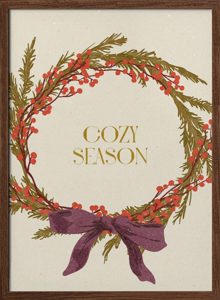 Cozy Season. Christmas wreath with bow Poster
