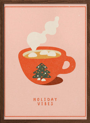 Holiday vibes. A mug of hot cocoa for Christmas Poster