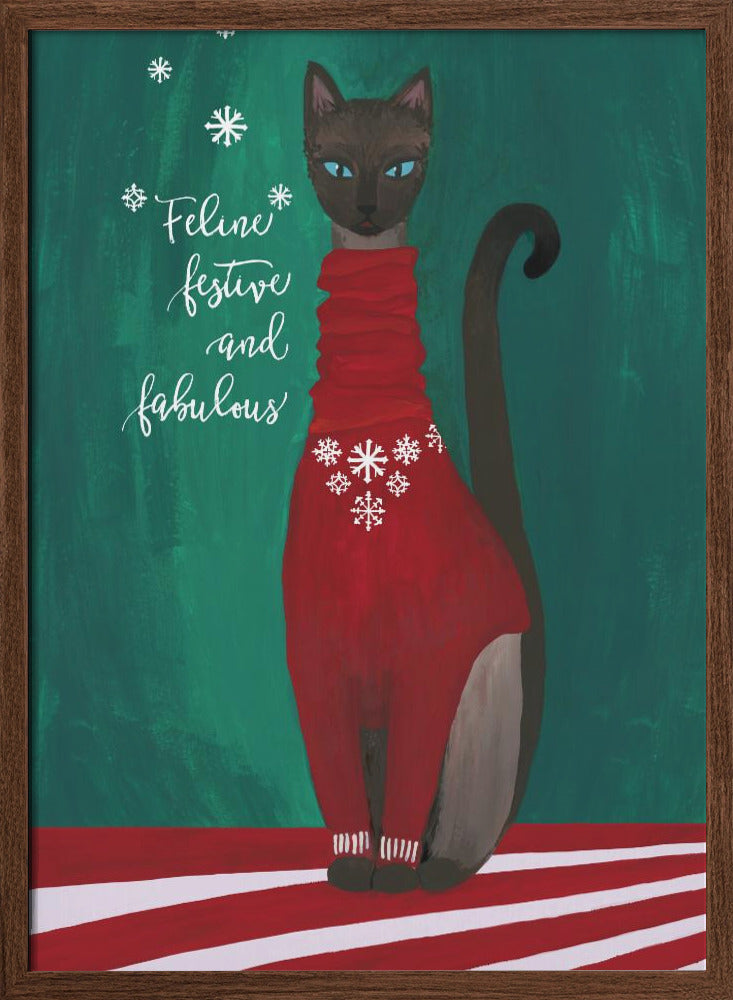 Feline festive and fabulous Poster