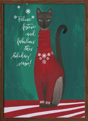 Feline festive and fabulous Poster