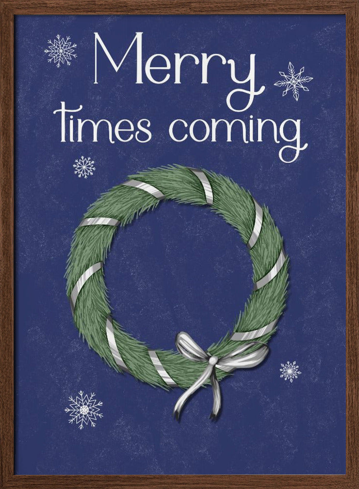 Merry times coming Poster