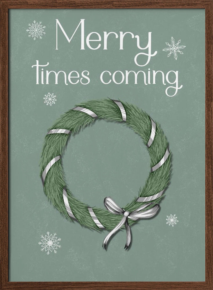 Merry times coming Poster