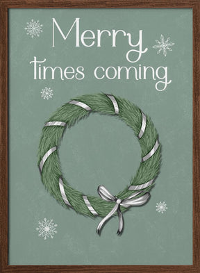 Merry times coming Poster