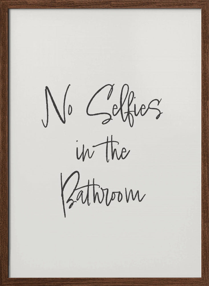 No Selfies Poster