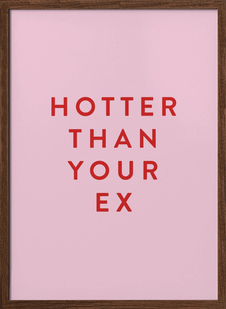 Hotter Than Your Ex Poster