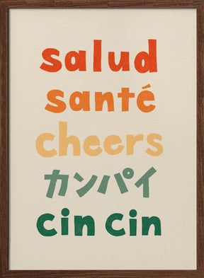 Cheers Typography - Salud Santé Cheers Kanpai Cin cin Poster