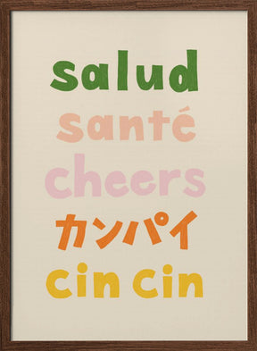 Cheers Typography - Salud Santé Cheers Kanpai Cin cin Poster