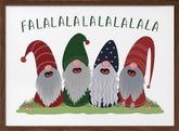 Fa la la la la gnomes Poster