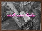 Readmorebooksbwneon Ratio3x4 Poster