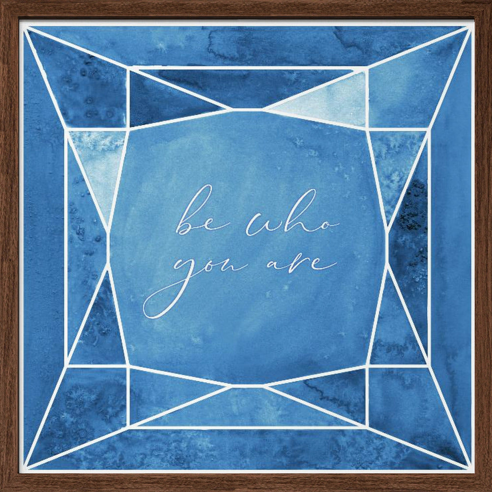 Be who you are gem night blue Poster