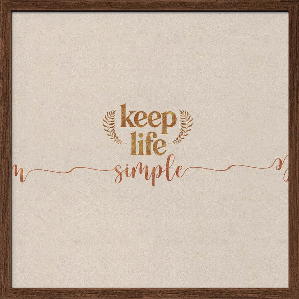 Keep Life Simple Poster