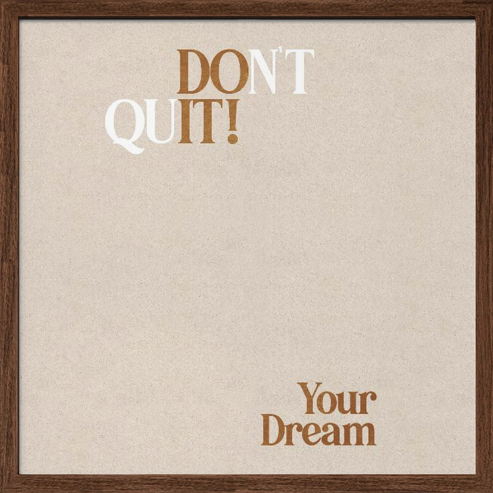 Dont Quit Poster