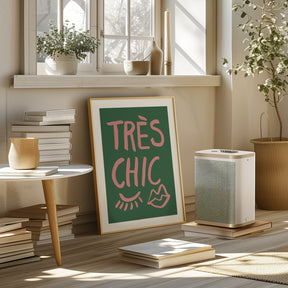 Très Chic Green Poster