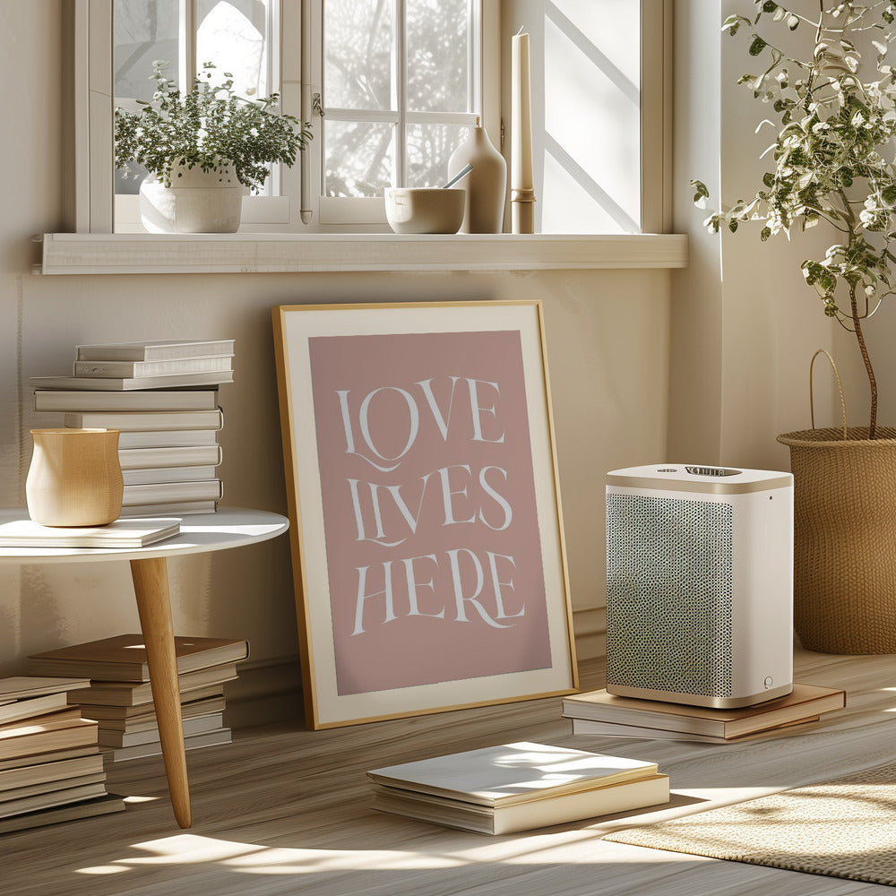 Love Lives Here Poster