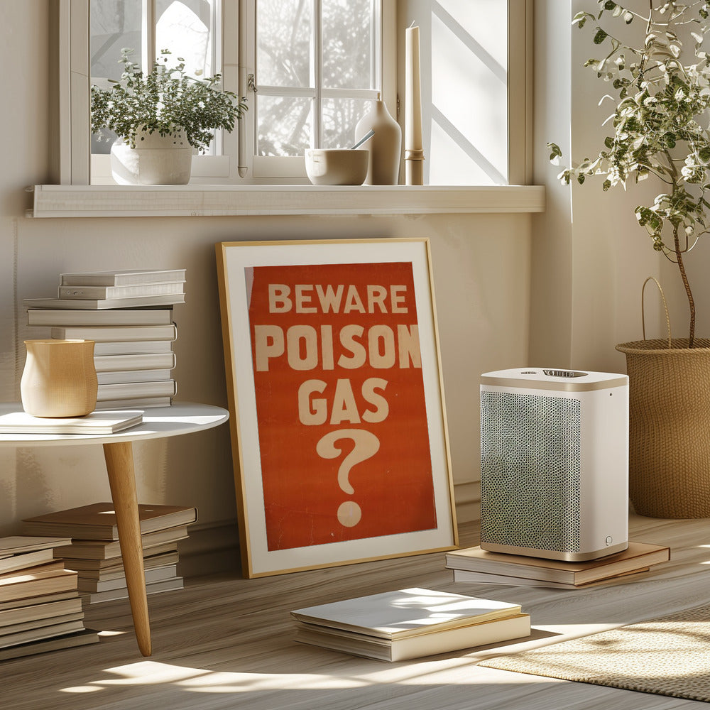 Beware Poison Gas? Poster