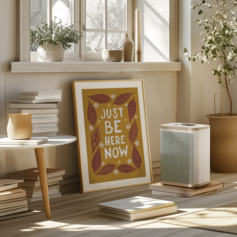 Just Be Nere Now Poster