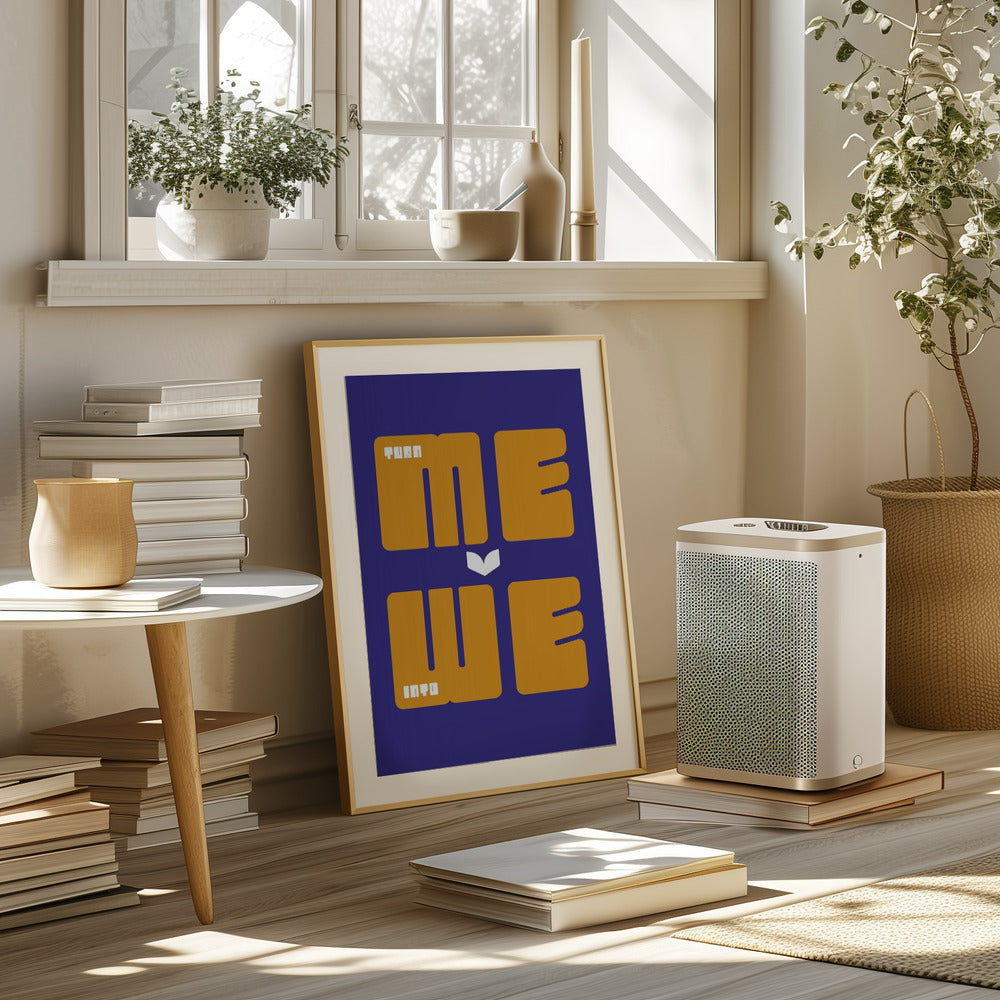 Turn Me Into We Poster