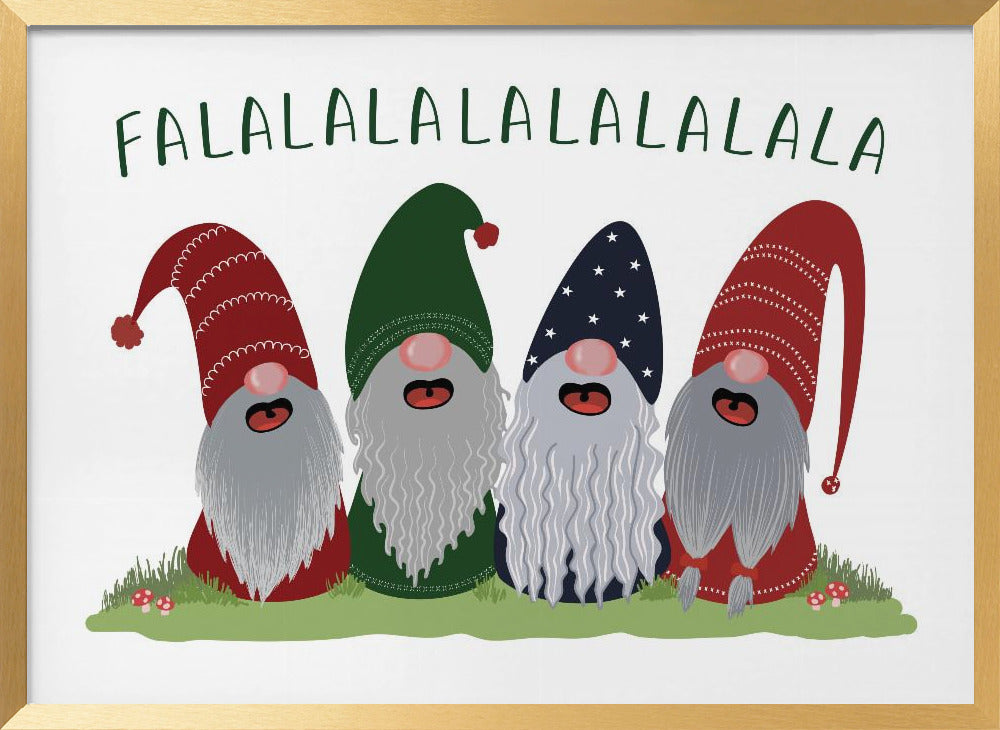 Fa la la la la gnomes Poster