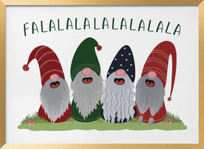 Fa la la la la gnomes Poster