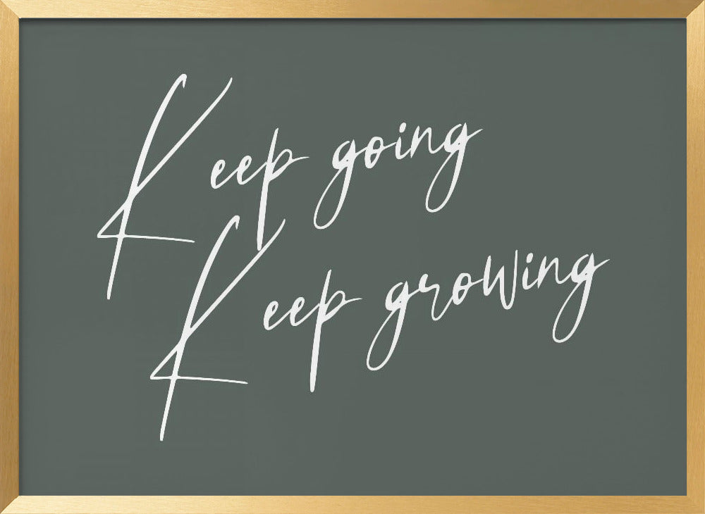 Keep Growing Poster