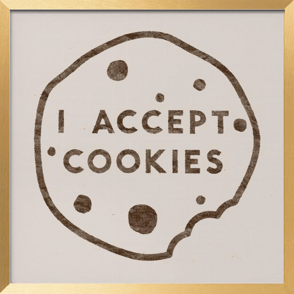 I Accept Cookies Poster