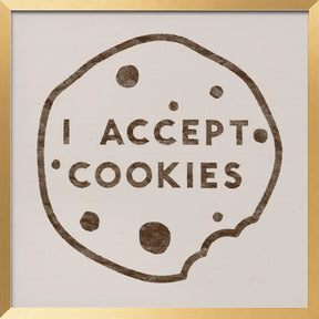 I Accept Cookies Poster