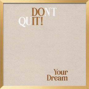 Dont Quit Poster