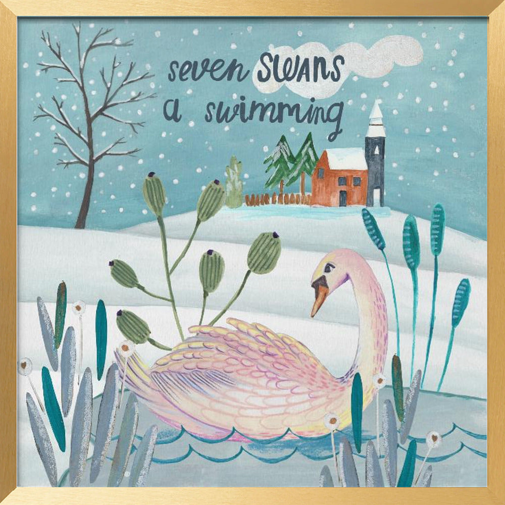 Seven swans a swimming Poster