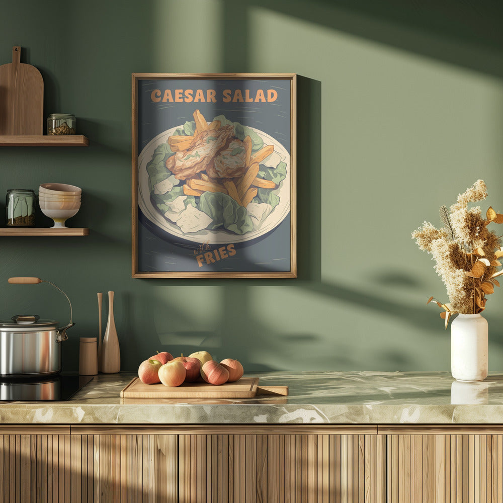 Caesar Salad With Fries Poster