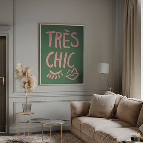 Très Chic Green Poster