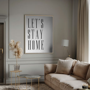 Let's stay home all caps Poster